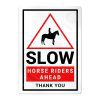 Horse Rider Warning Sign Slow Safety Aluminium Metal Sign