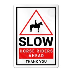 Horse Rider Warning Sign Slow Safety Aluminium Metal Sign