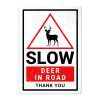 Deer Warning Sign Slow Safety Aluminium Metal Sign