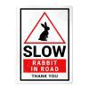 Rabbit Warning Sign Slow Safety Aluminium Metal Sign