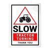 Tractor Warning Sign Slow Safety Aluminium Metal Sign