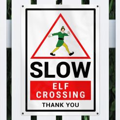 Elf Warning Sign Slow Safety Aluminium Metal Sign
