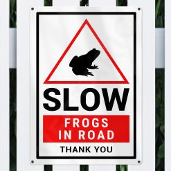 Frog Warning Sign Slow Safety Aluminium Metal Sign