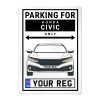 Honda Civic Personalised Aluminium Parking Sign