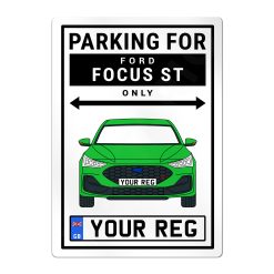 Ford Focus ST Personalised Aluminium Parking Sign