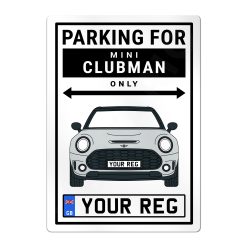 Mini Clubman Personalised Aluminium Parking Sign