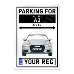 Audi A3 Personalised Aluminium Parking Sign