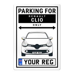 Renault Clio Personalised Aluminium Parking Sign