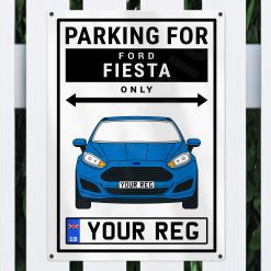 Alternative view of Ford Fiesta Personalised Aluminium Parking Sign