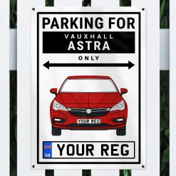 Alternative view of Vauxhall Astra Personalised Aluminium Parking Sign