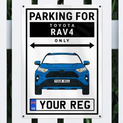 Toyota Rav4 Personalised Aluminium Parking Sign - Image 9