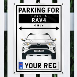Alternative view of Toyota Rav4 Personalised Aluminium Parking Sign