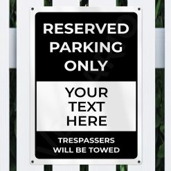 Personalised Trespasser Reserved Parking Sign Aluminium Parking Sign - Image 5