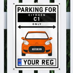 Alternative view of Citroen C1 Personalised Aluminium Parking Sign