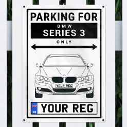 Alternative view of BMW Series 3 E90 Personalised Aluminium Parking Sign